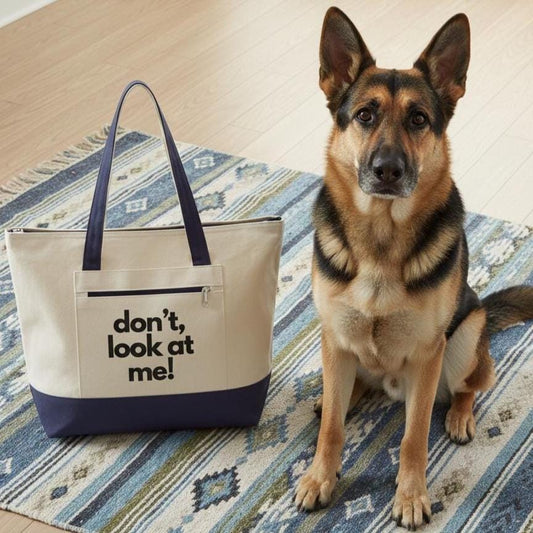 Don't look at me, are you looking? funny tote, dog mom gift, birthday bag, pet mom tote, travel, bachelorette gift
