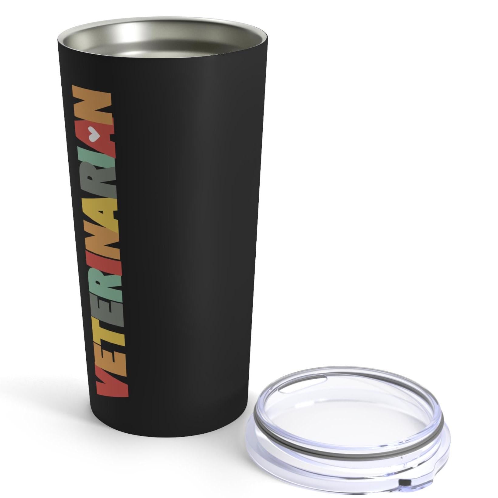 Veterinarian Tumbler 20oz, Animal Lover Gift, Vet Tech Cup, Vet Assistant Gift, Travel Mug for Animal Lovers, Veterinary Medicine Tumbler