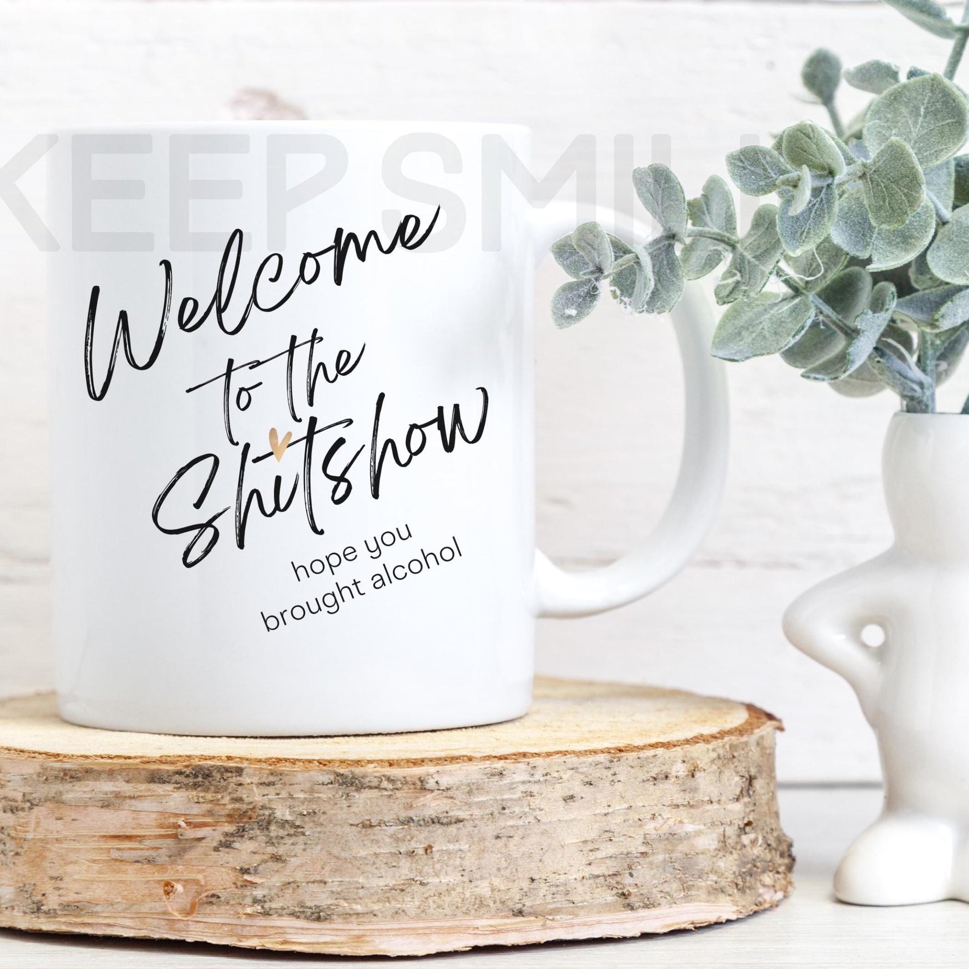 Shit Show Gift, Funny Ceramic Mug, Sarcastic Coffee Cup, Welcome to the Shit Show Mug, Alcohol Lover Gift, 11oz 15oz Cup