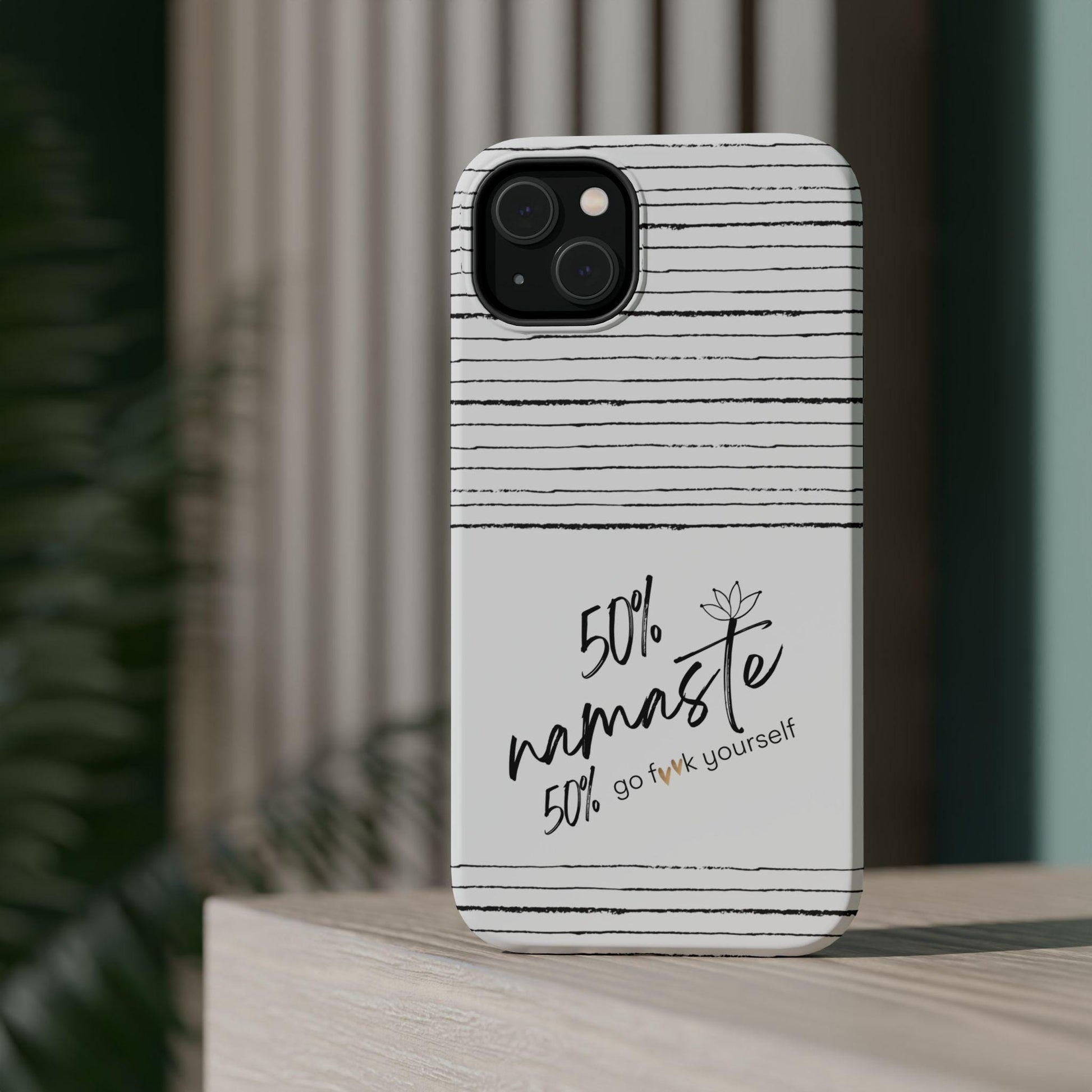 Funny Inspirational Magnetic Tough Cases, 50 Namaste 50 go f yourself,Unique Phone Cases, Quirky Accessories, Mindfulness Decor
