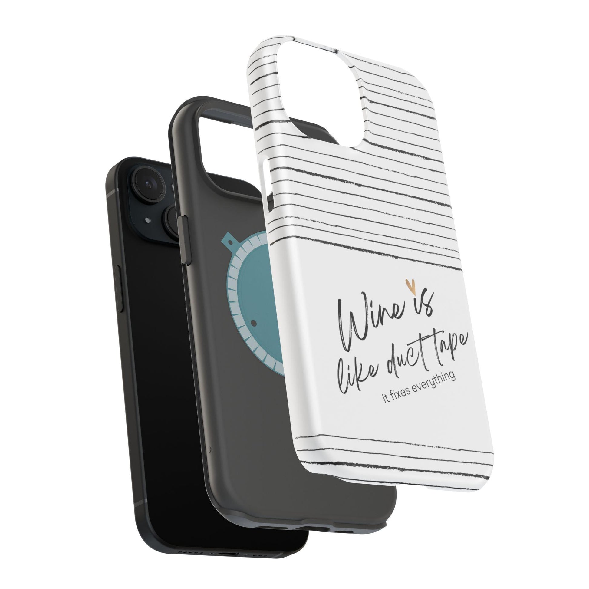 Wine is like Duct Tape, MAG iPhone Case, Tough Case, Wine Lover Gift, Funny Wine Quote, Wine Accessories, Wine Gift, Unisex, Mothers Day