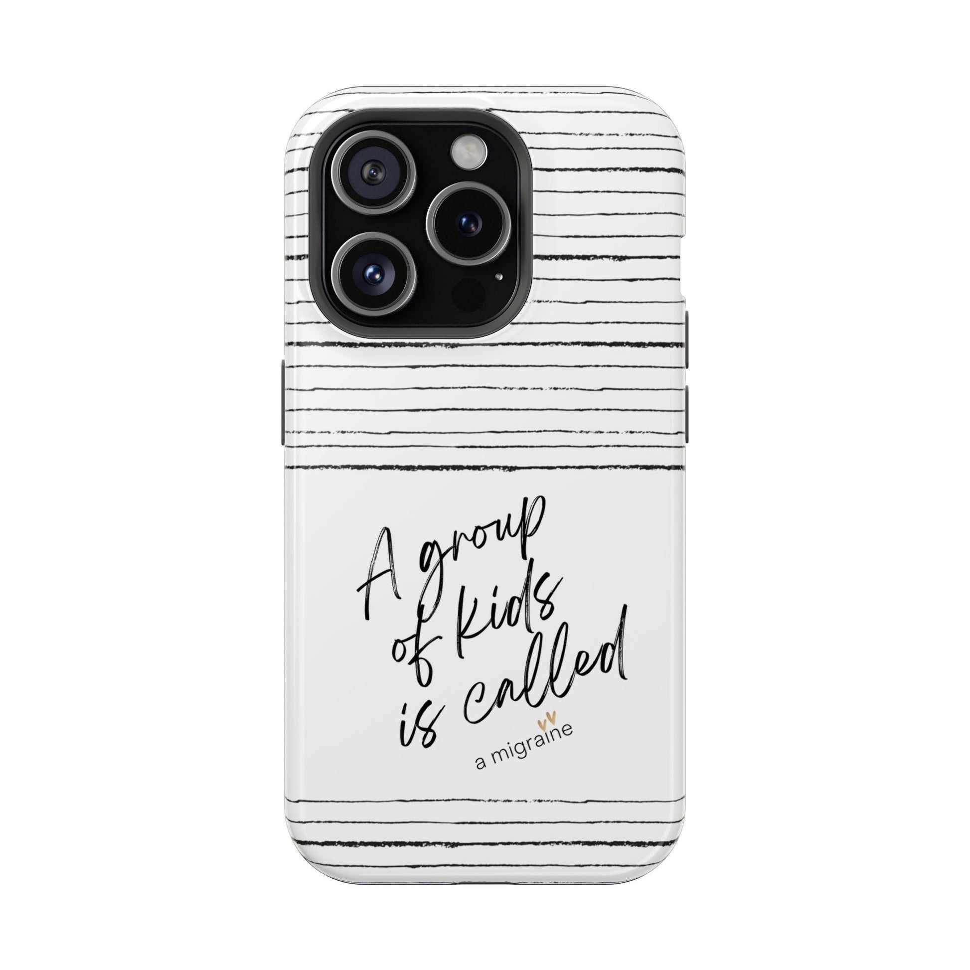 A Group of Kids is called a Migrane Mag iPhone Case, Tough Magnetic Phone Cover,Fun Design, Gift for Friend, Mothers Day Gift, Gift for Her