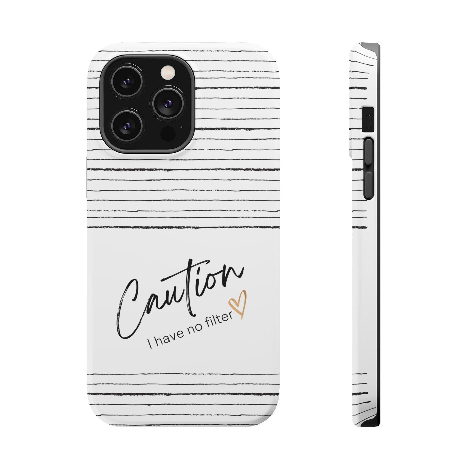 Funny Caution I Have No Filter iPhone MAG Case, Sarcastic Phone Cover, Magnetic Tough Cases, Snarky Phone Accessory, Witty Tech Protector,
