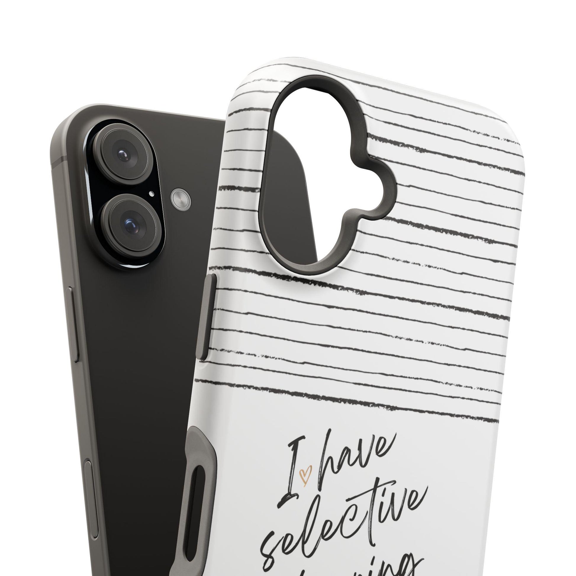Funny I Have Selective Hearing iPhone MAG Case, Sarcastic Tough Phone Cover, Novelty Magnetic Phone Case, Humorous Phone Case, Gift for Him
