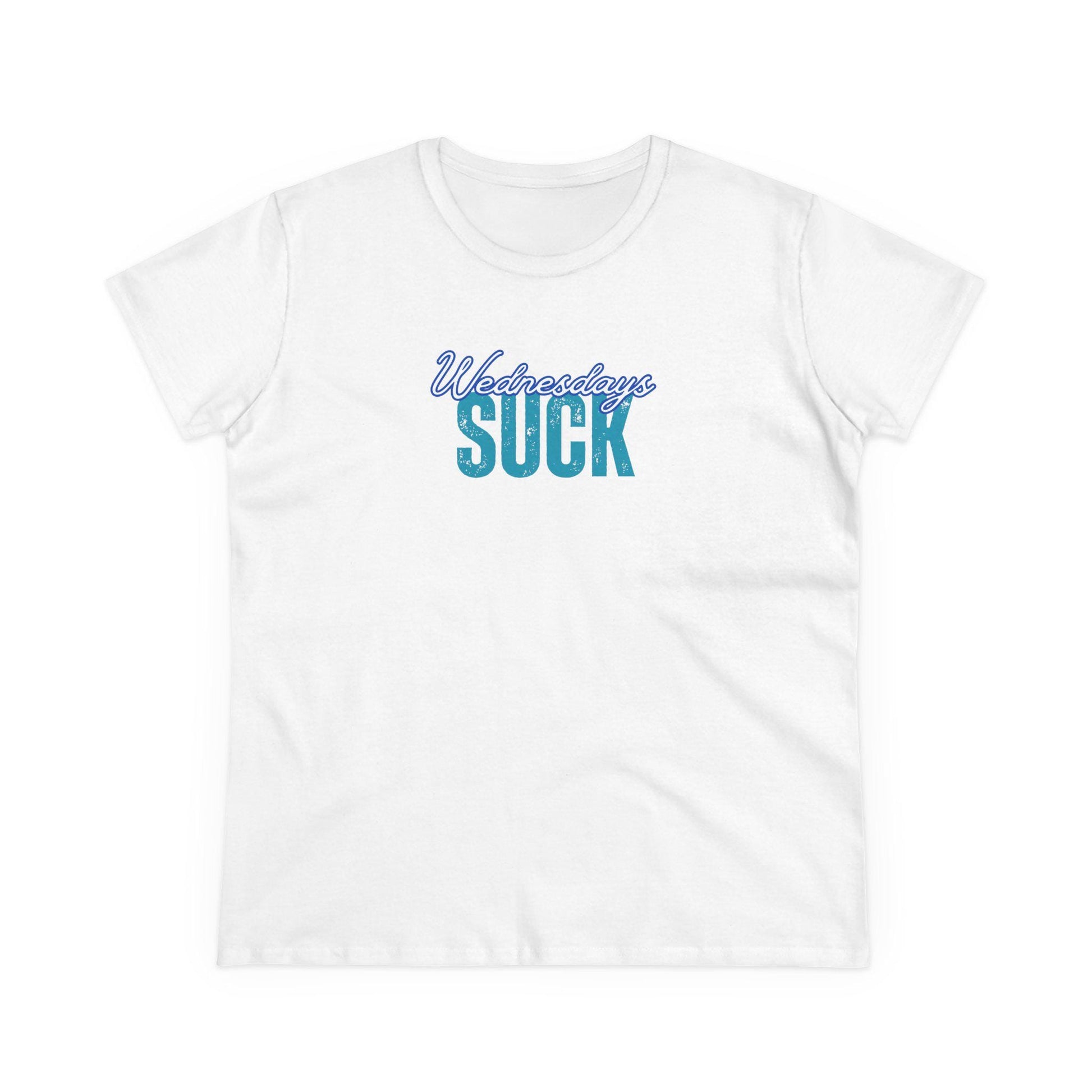 Wednesdays Suck T-Shirt, Beachwear, Gift for Her, Fun Summer Style, Relaxed Fit,Women's Tee, Baby Tee, Gift for her,Breakup gift,Wedding Tee