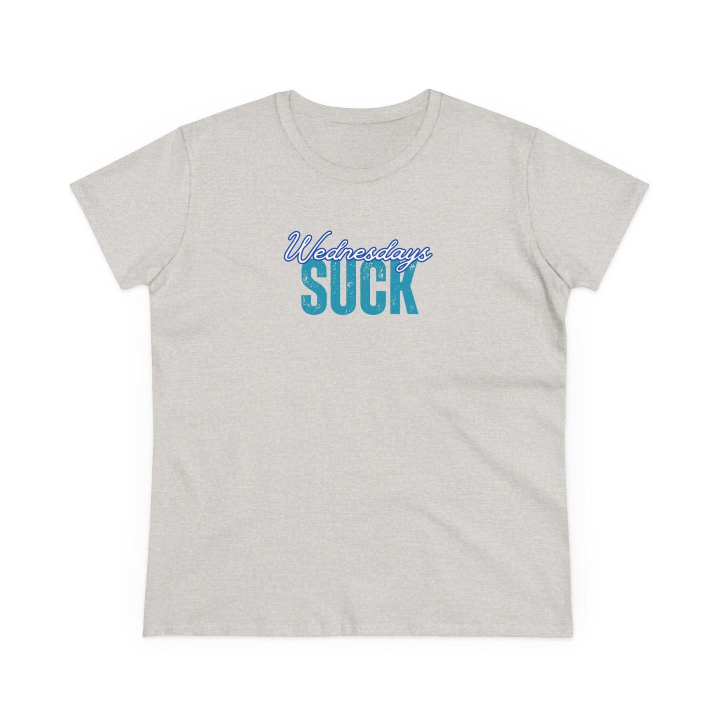 Wednesdays Suck T-Shirt, Beachwear, Gift for Her, Fun Summer Style, Relaxed Fit,Women's Tee, Baby Tee, Gift for her,Breakup gift,Wedding Tee