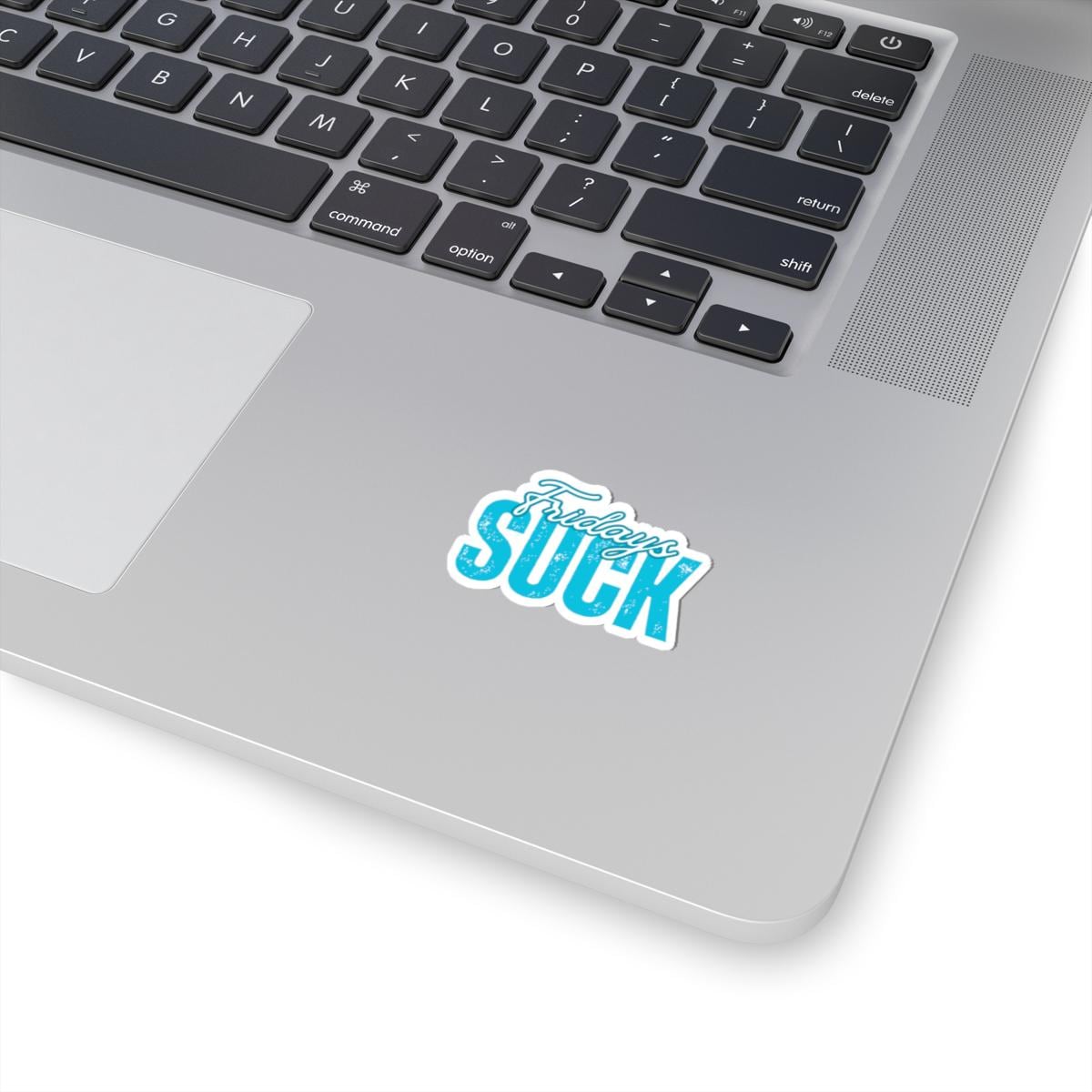 Fridays Suck Stickers, Motivational Laptop Decals, Inspirational Wall Art, Office Humor, Gift Ideas for Friends, Kiss-Cut Sticker Pack