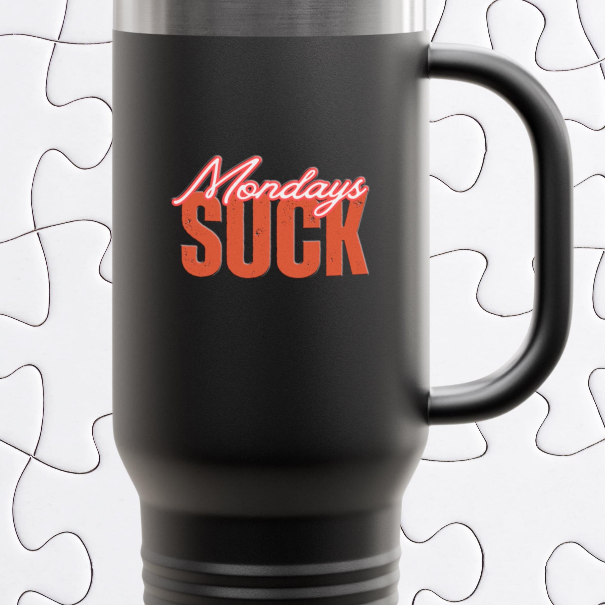 Mondays SUCK Insulated Travel Mug, 40oz - Coffee Lovers Gift,Road Trip Cup, Humor Travel Mug, Gifts for Friends,Unisex,Birthday Gift,Breakup