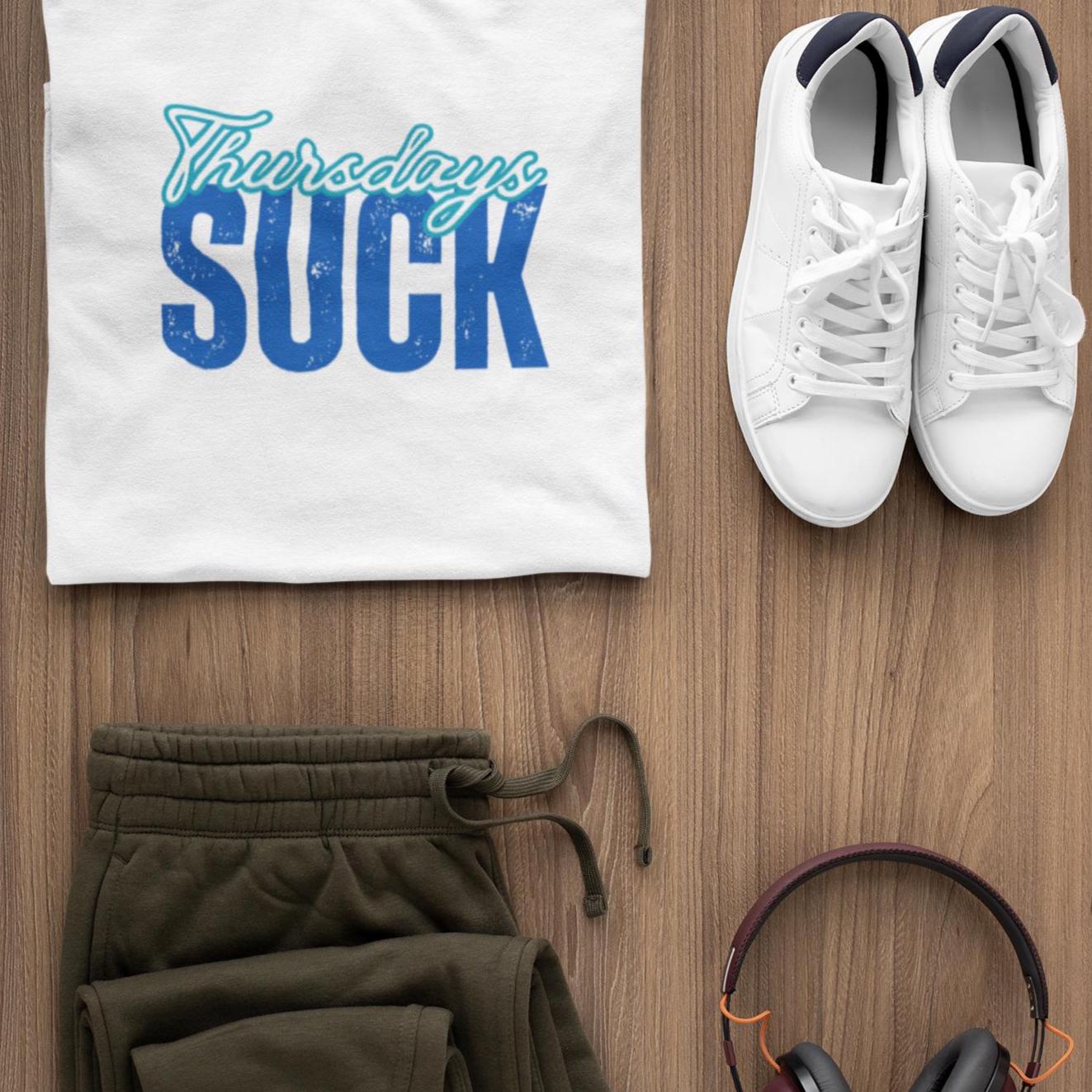 Thursdays Suck T-Shirt, Beachwear, Gift for Her,Fun Summer Style, Relaxed Fit, Women's Tee, Baby Tee, Gift for her,Breakup gift,Wedding Tee