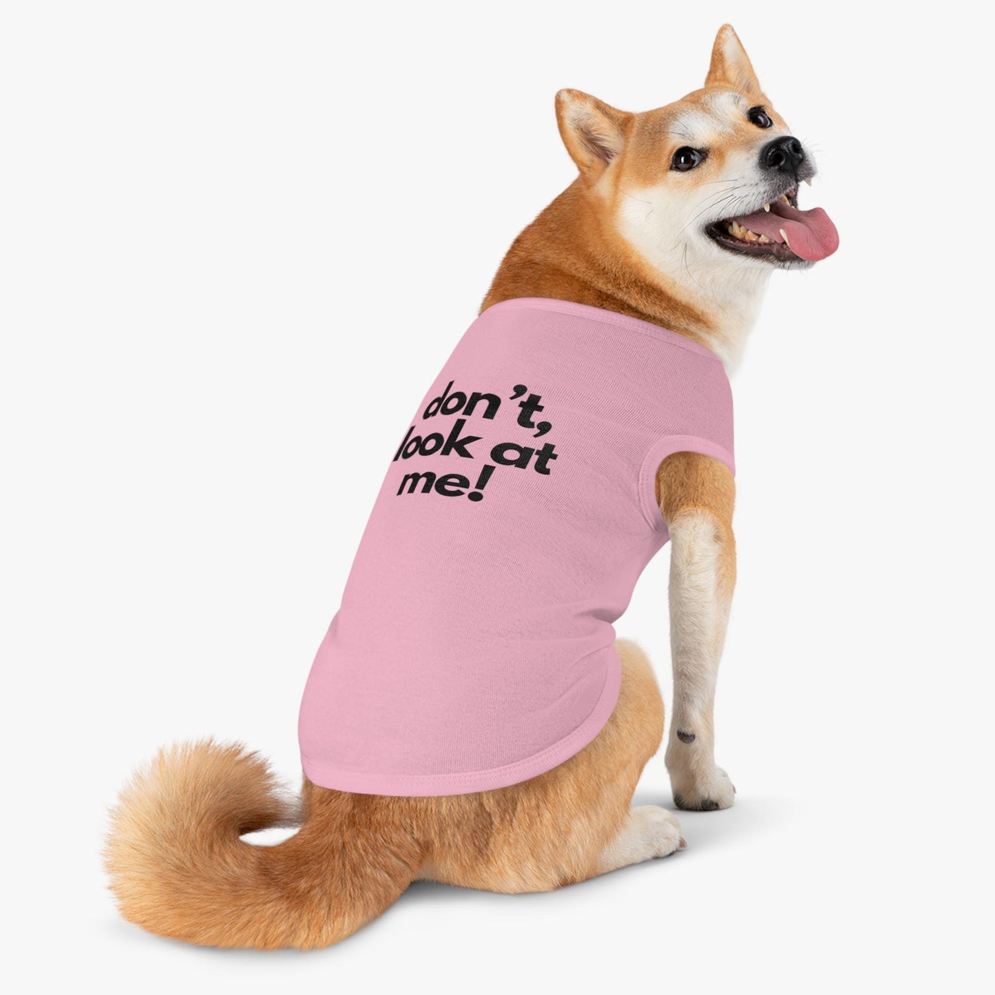 Funny Dog Tank Top, Sassy Pet Shirt, 'Don't Look At Me'